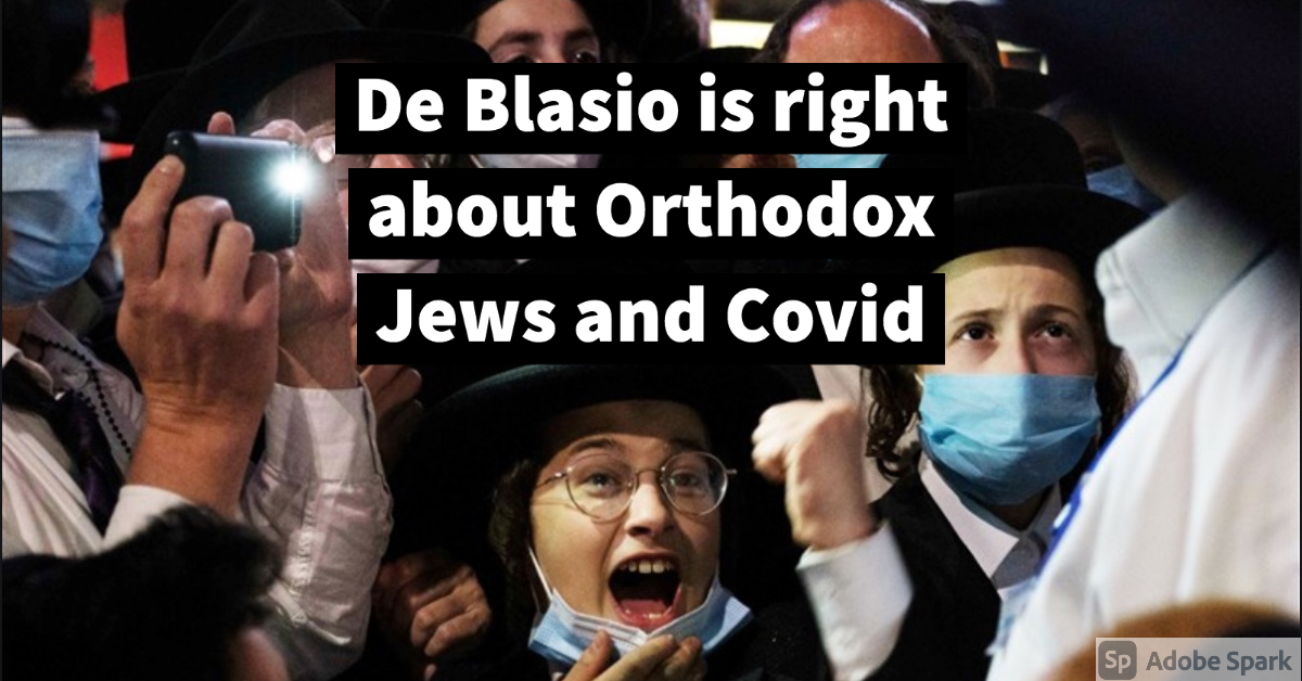 Mayor De Blasio Is Right, The Jewish Orthodox Enclaves In New York City ...